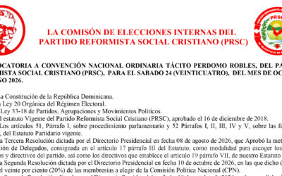 CONVOCATORIA A CONVENCIÓN NACIONAL ORDINARIA TÁCITO PERDOMO ROBLES, DEL PARTIDO REFOMISTA SOCIAL CRISTIANO (PRSC), PARA EL SABADO 24 (VEINTICUATRO), DEL MES DE OCTUBRE DEL AÑO 2026